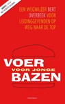 Voer voor jonge bazen - Bert Overbeek - 9789461260215