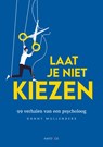 Laat je niet kiezen - Danny Mullenders - 9789461265128