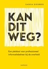 Kan dit weg? - Saskia Giesbers - 9789461265203