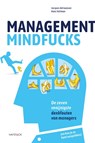Management mindfucks - Hans Veltman ; Jacques Adriaansen - 9789461265852