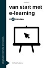 Van start met e-learning in 60 minuten - Wilfred Rubens - 9789461266279
