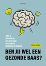 Ben jij wel een gezonde baas? - Brend Seinen - 9789461266491