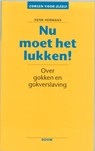 Nu moet het lukken - Henk Hermans - 9789461272898