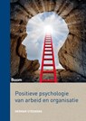 Positieve psychologie van arbeid en organisatie - Herman Steensma - 9789461278876