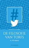 De filosofie van Torfs in 140 tekens - Rik Torfs - 9789461317810