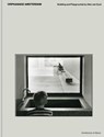 Aldo van Eyck Orphanage Amsterdam building and playgrounds - Christoph Grafe - 9789461400604