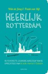 Heerlijk Rotterdam - Wim de Jong ; Frank van Dijl - 9789461431264