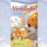 Vertelbijbel - Bob Hartman - 9789461492784