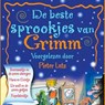 De beste sprookjes van Grimm - Gebroeders Grimm - 9789461494443