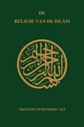 De religie van de Islam - Maulana Muhammad Ali - 9789461497123