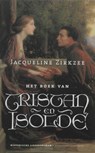 Het boek van Tristan en Isolde - Jacqueline Zirkzee - 9789461499752