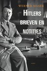 Hitlers Brieven en notities - W. Maser - 9789461530707