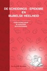 De scheidings-epidemie en bijbelse heelheid - Sietse H.W. Werkman - 9789461534026