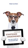 Leidraad startend ondernemerschap - Robert Jan Blom - 9789461534590