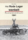 Het Rode Leger wankelt - Perry Pierik - 9789461534651