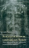 Subliem licht op de lijkwade van Turijn - Ludo Noens - 9789461536419