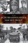In de Brandhaarden van het Front - Felix West - 9789461536754