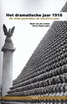 Het dramatische jaar 1918 - Henk van der Linden ; Perry Pierik - 9789461537492