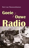 Goeie ouwe radio - Bert van Nieuwenhuizen - 9789461538123