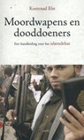 Moordwapen en dooddoeners - Koenraad Elst - 9789461538680