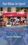 Bar-Tabac-le-Sport - Jeroen Wielaert - 9789461539526