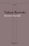 Stenen wereld - Tadeusz Borowski - 9789461644732