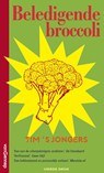 Beledigende Broccoli - Tim 'S Jongers - 9789461645623