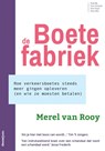De boetefabriek - Merel van Rooy - 9789461646002
