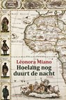 Hoelang nog duurt de nacht - Léonora Miano - 9789461649751