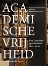 Academische vrijheid - Nelleke Teughels ; Bas De Roo ; Stijn Knuts ; Nienke Roelants ; Helder De Schutter - 9789461666673