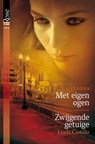 Met eigen ogen ; Zwijgende getuige - Tracy Montoya ; Linda Castillo - 9789461705563