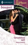 Genadeloos spel - Robyn Donald - 9789461705846