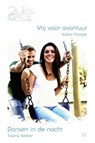 Vrij voor avontuur ; Dansen in de nacht - Isabel Sharpe ; Tawny Weber - 9789461706331