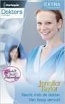 Nacht met de dokter ; Van hoop vervuld - Jennifer Taylor - 9789461707017