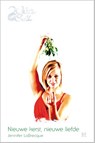 Nieuwe kerst, nieuwe liefde - Jennifer LaBrecque - 9789461707543