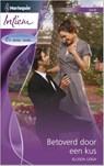 Betoverd door een kus - Allison Leigh - 9789461708090