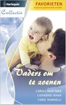 Vaders om te zoenen - Carole Mortimer ; Catherine Mann ; Carole Marinelli - 9789461708779