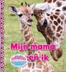 Mijn mama en ik - Camilla de la Bedoyere - 9789461754110