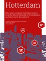 How space is making Rotterdam warmer, how this affects the health of its inhabitants, and what can be done about it - Frank van der Hoeven ; Alexander Wandl - 9789461865120