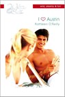 I love Austin - Kathleen O'Reilly - 9789461991638