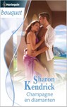 Champagne en diamanten - Sharon Kendrick - 9789461991911