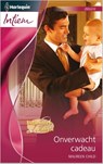 Onverwacht cadeau - Maureen Child - 9789461992130
