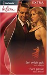 Een wilde gok Pure passie - Cat Schield ; Tessa Radley - 9789461994783