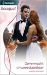 Onverwacht onweerstaanbaar - Carole Mortimer - 9789461996374