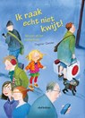 Ik raak toch niet kwijt! - Dagmar Geisler - 9789462020481