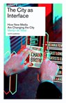 The city as interface - Martijn de Waal - 9789462080768