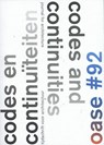 Oase 92 Code en continuiteit; Codes and continuities - Vittorio Magnago Lampugnani ; Ellis Woodman ; Florian Fisher ; Hans van der Heijden - 9789462080973
