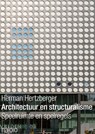 Architectuur en structuralisme - Herman Hertzberger - 9789462081789