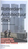 Rotterdam architectuur stad - Paul Groenendijk - 9789462082298