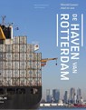 De haven van Rotterdam - Marinke Steenhuis - 9789462082342